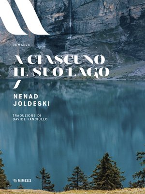 cover image of A ciascuno il suo lago